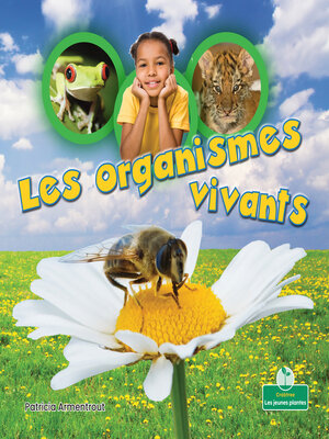 cover image of Les organismes vivants (Living Things)
